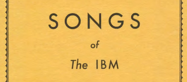 A Bizarre 1937 Corporate Songbook Sings the Praises of All-Glorious IBM
