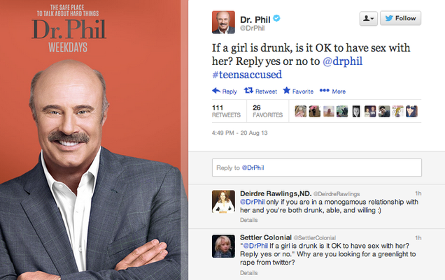 Dr Phil Clarifies He Was Just Asking If Youd Bang A Drunk Girl