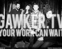 Everything You Need to Know About Gawker.TV