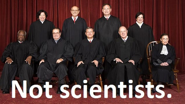 Hilariously Useless Comments About Science from the US Supreme Court