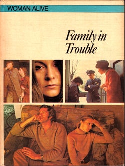 Woman Alive: The American Family In Trouble