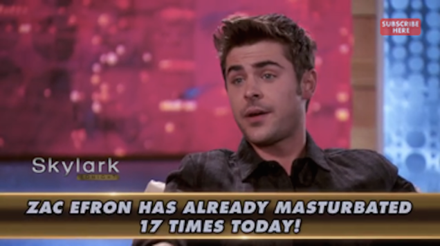 Watch Zac Efron Discuss How Good He Is At Masturbating And Driving