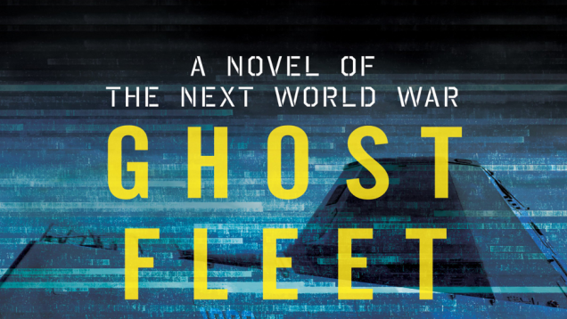 Ghost Fleet Reveals The Terrifying Future of Warfare