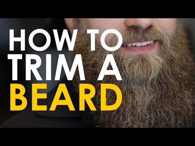 Learn How To Properly Trim Your Beard With This Video Learn How To Properly Trim Your Beard With This Video