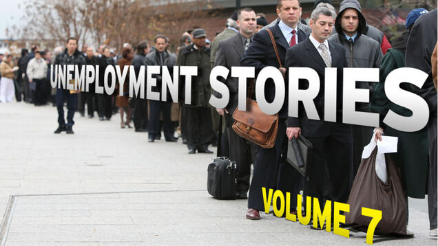 Unemployment Stories, Vol. Seven: 'When I look to My Future, I See a Wall'