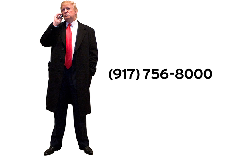 Call Donald Trump's Cell Phone and Ask Him About His Important Ideas