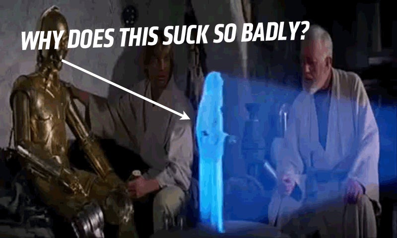 Why Are All The Holograms In The Star Wars Universe So Crappy?