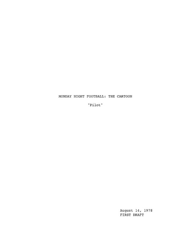 Excerpts From The Long-Lost Script For Monday Night Football: The Cartoon