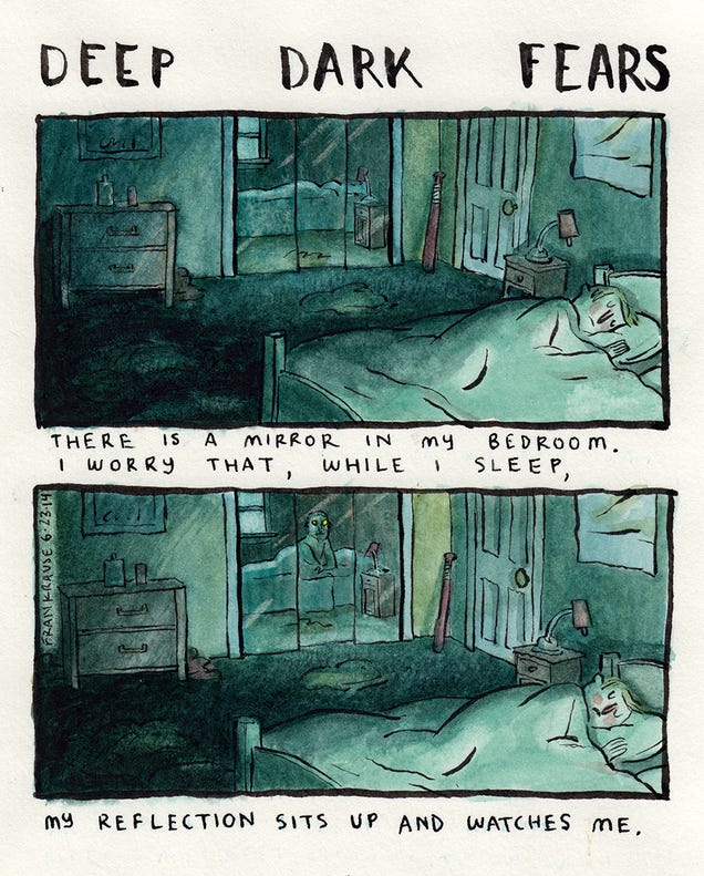 Our deepest darkest fears we didn't know we were scared of, illustrated