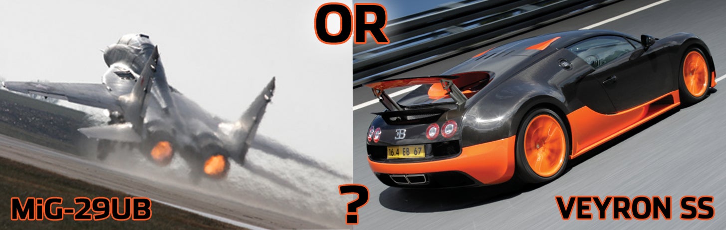 You Have $4 Million, Do You Buy A Bugatti Veyron SS Or MiG-29UB?