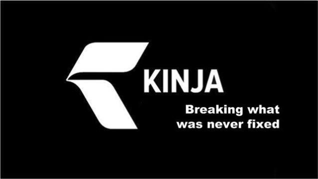 Kinja'd!!!