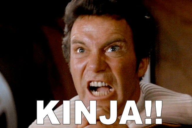 Kinja'd!!!