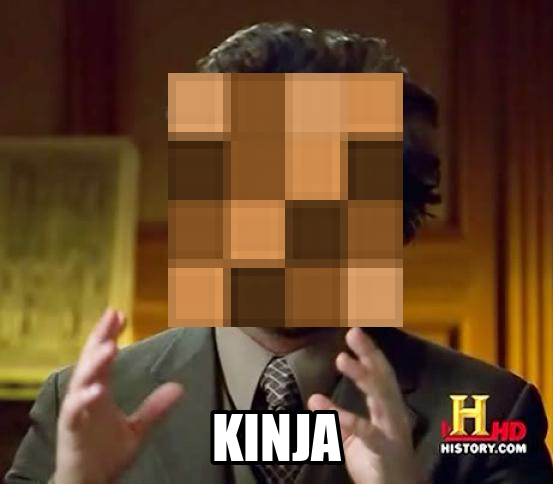 Kinja'd!!!