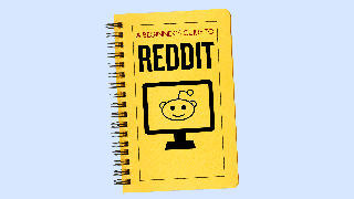 The Beginner S Guide To Reddit