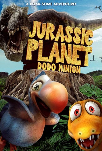 Jurassic Planet: Dodo-Minion (2022) - The . Club