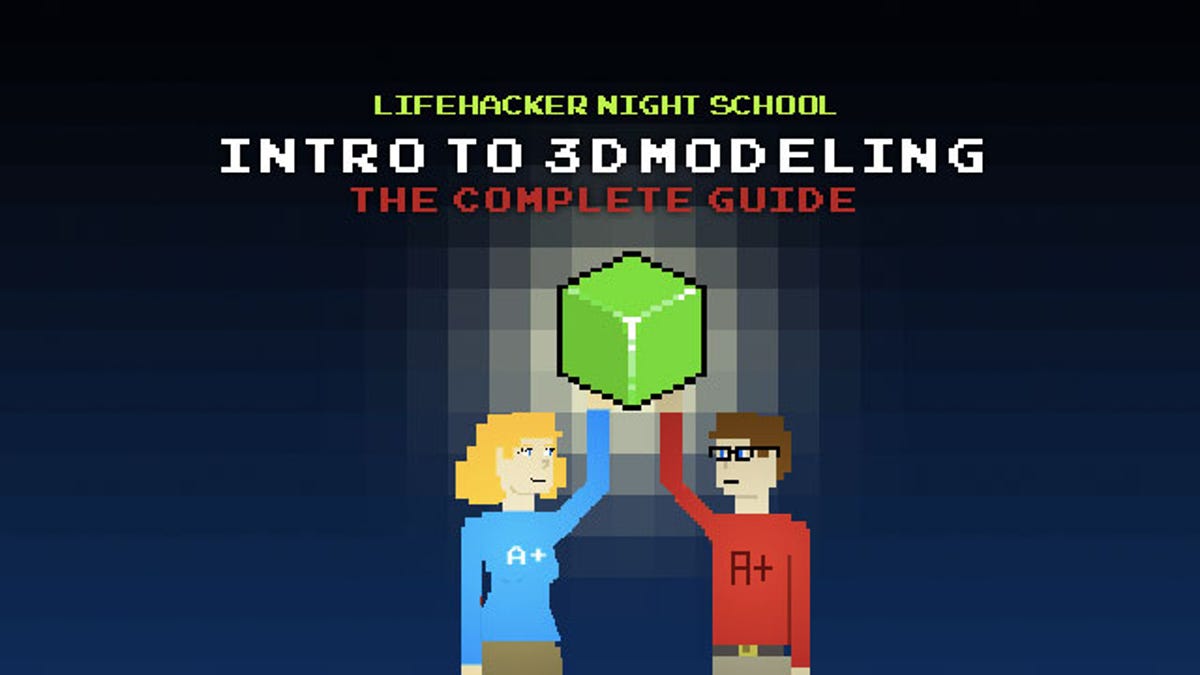 Intro To 3d Modeling The Complete Guide