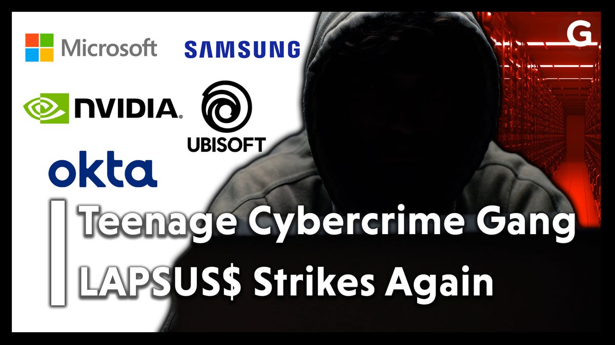 Teenage Cybercrime Gang LAPSUS$ Strikes Again