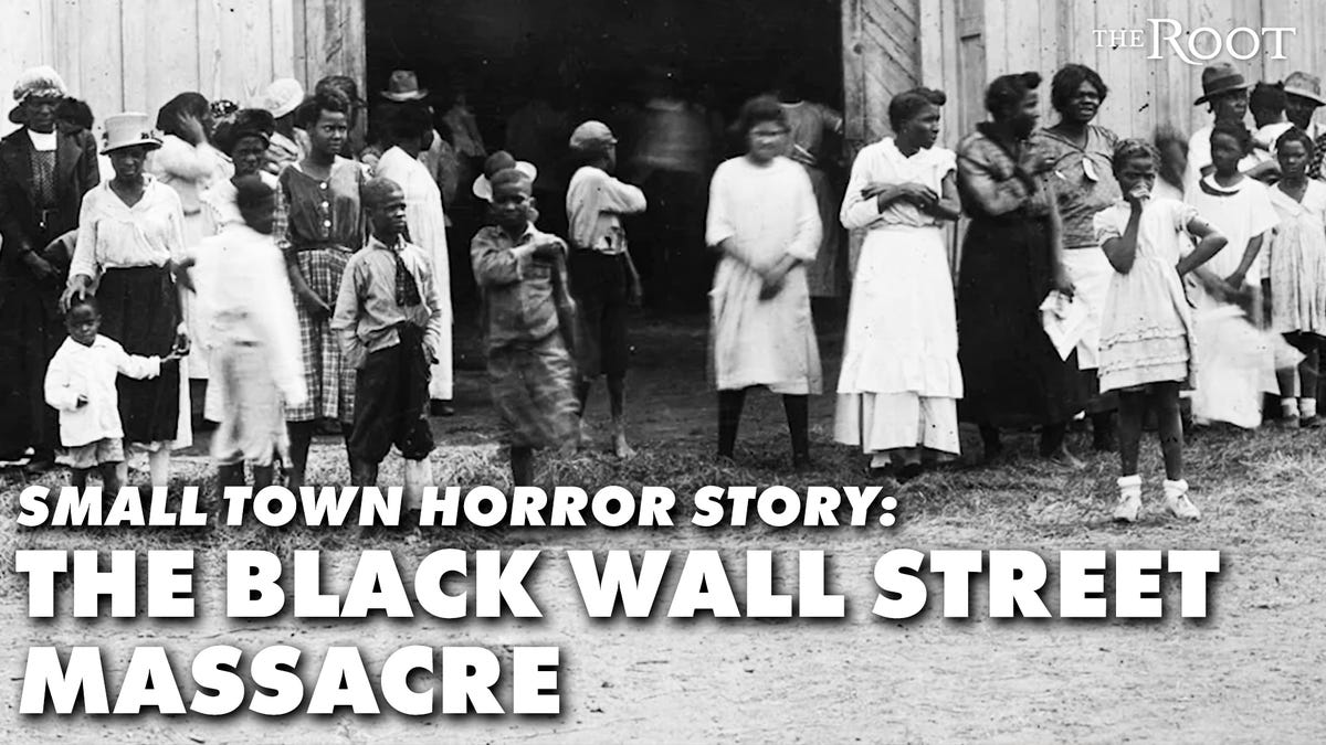Small Town Horror The Story Of The Black Wall Street Massacre TrendRadars