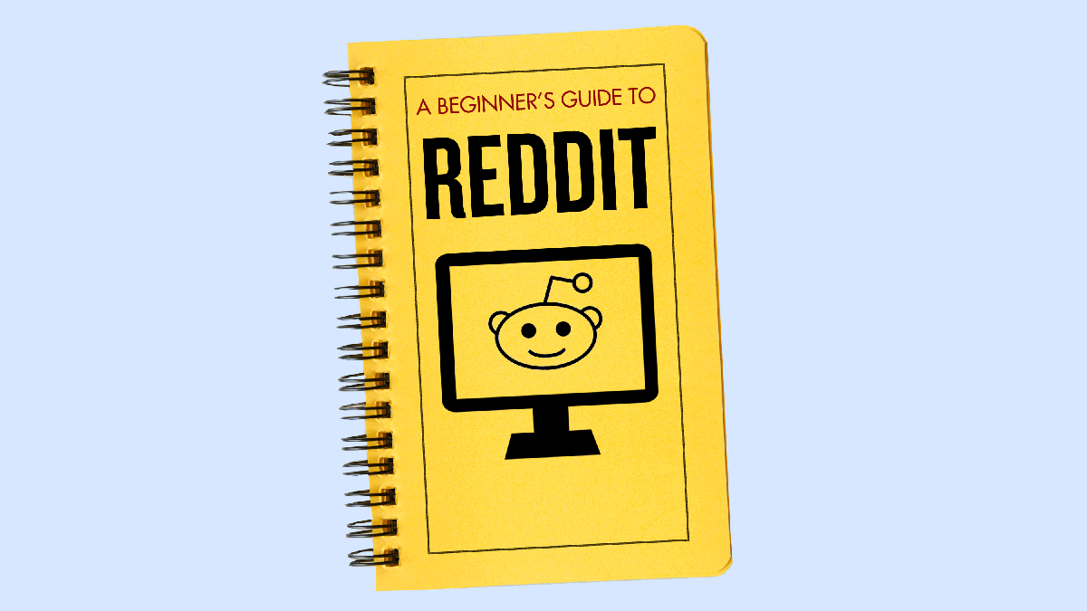 The Beginner's Guide to Reddit