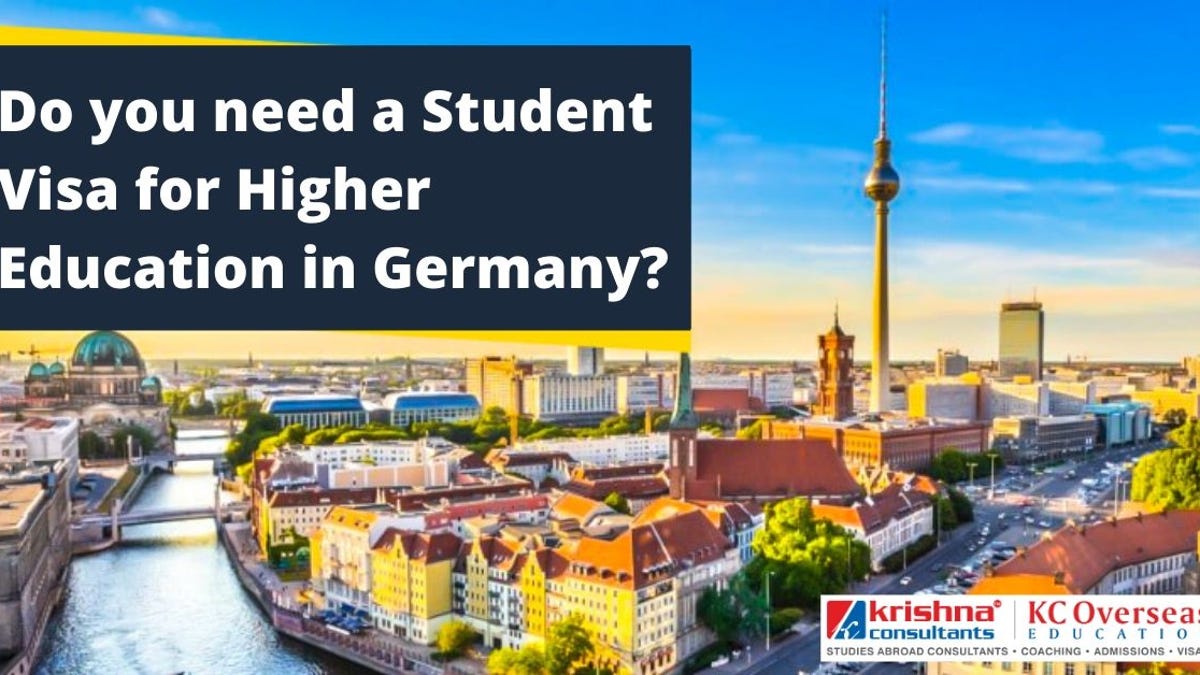 Do you need a Student Visa for Higher Education in Germany?