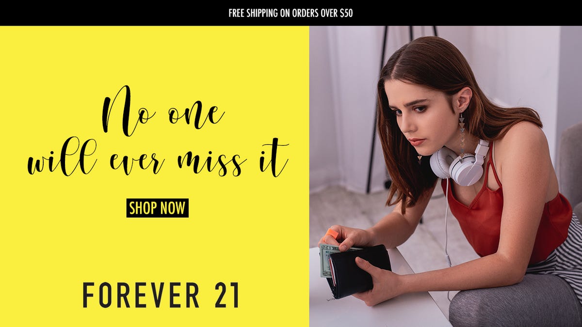 Struggling Forever 21 Reminds Teens That Parents Won T Notice