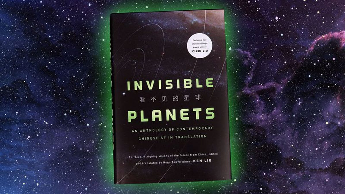 invisible planets contemporary chinese science fiction in translation