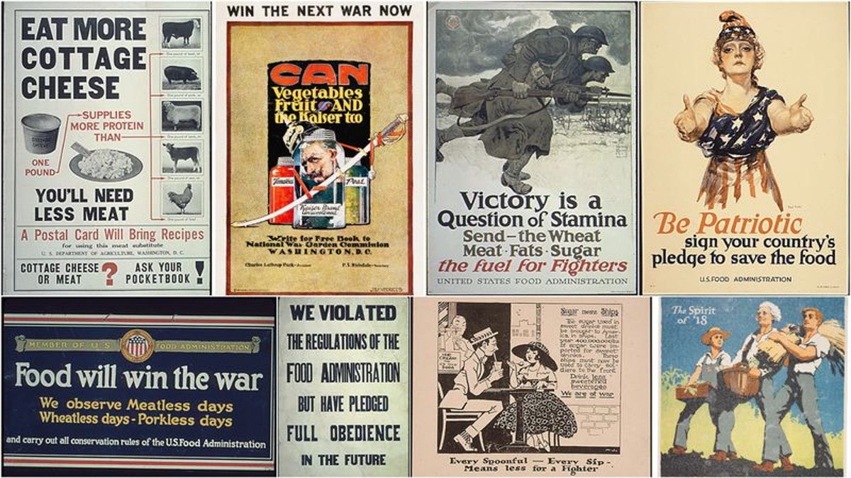 How Wwi Food Propaganda Forever Changed The Way Americans Eat
