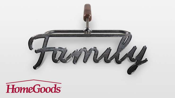 Image for HomeGoods Unveils ‘Family’ Branding Iron