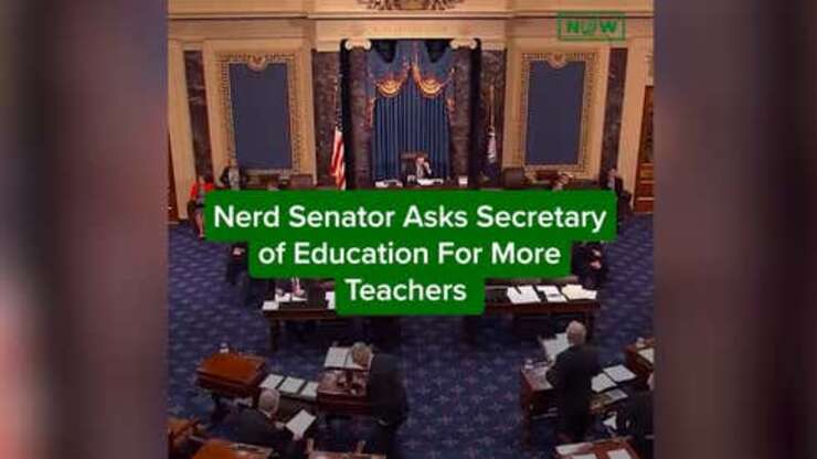 Image for Nerd Senator Asks Secretary Of Education For More Teachers