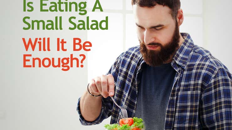 Image for This Tall Man Is Eating A Small Salad; Will It Be Enough?