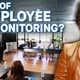 Instead of monitoring your employees on the job, try these alternatives