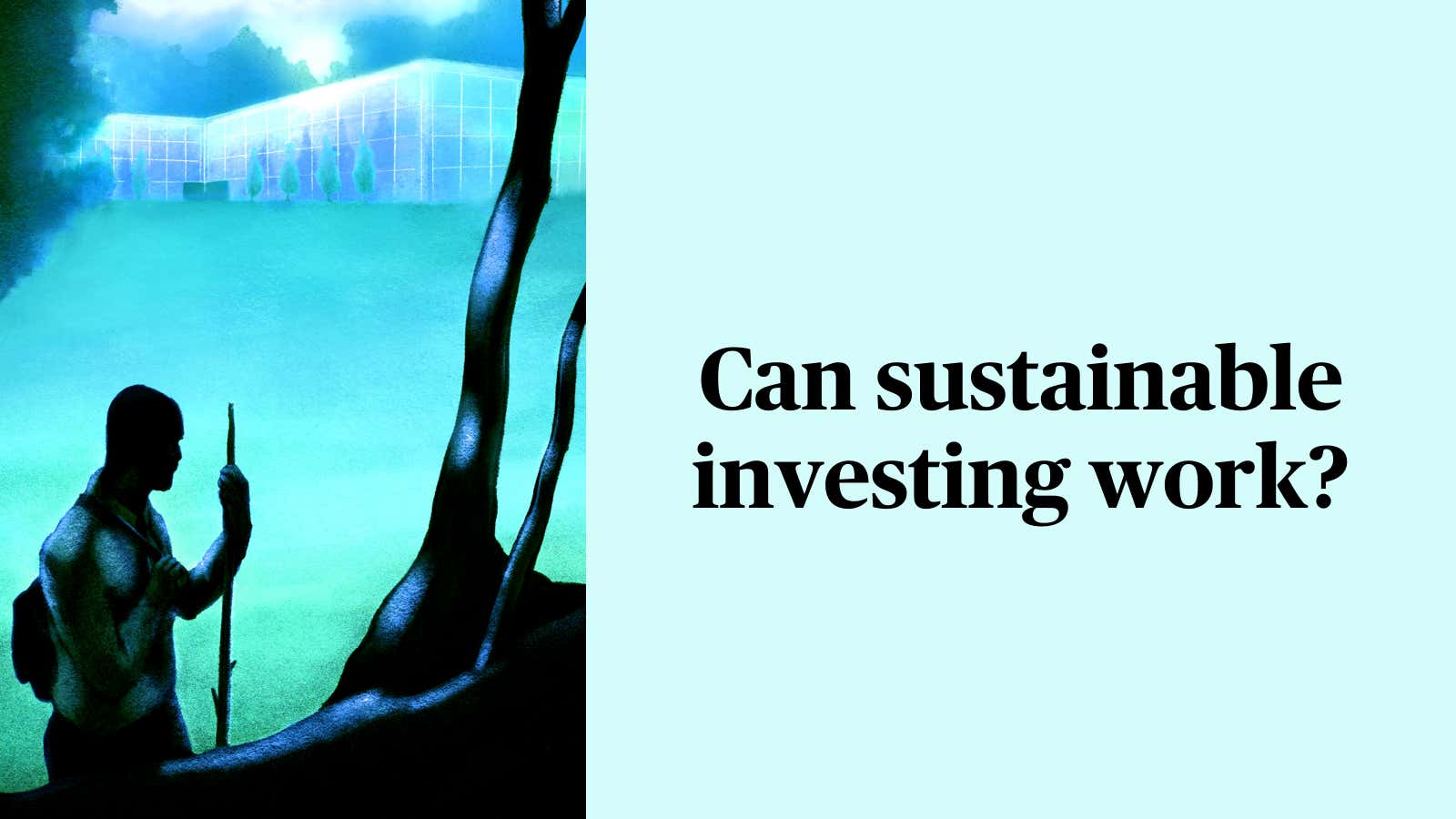 For members—Can sustainable investing work?