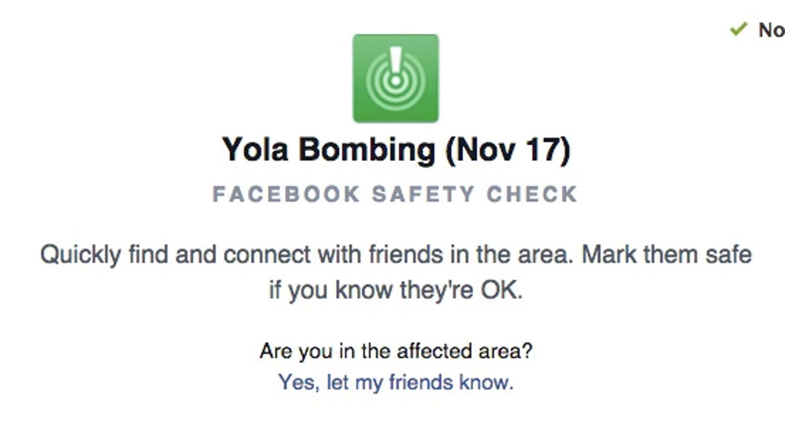 Facebook has activated its “safety check” feature to allow users in Yola, NIgeria to let their friends know they are safe.