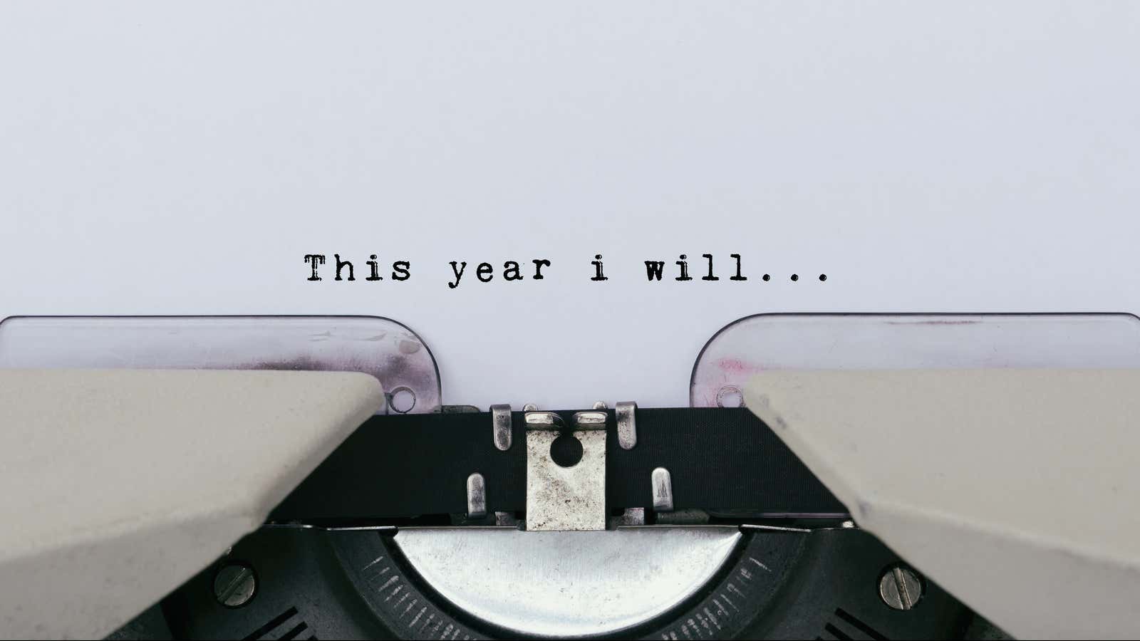 Don’t be a statistic; write resolutions you can keep.