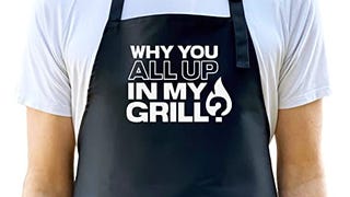 UP THE MOMENT Why You All Up in My Grill? Apron, Funny...