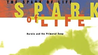 The Spark Of Life: Darwin And The Primeval Soup