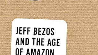 The Everything Store: Jeff Bezos and the Age of
