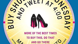 Buy Shoes on Wednesday and Tweet at 4:00: More of the Best...