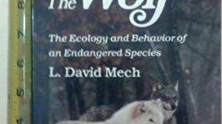 The Wolf: The Ecology and Behavior of an Endangered...