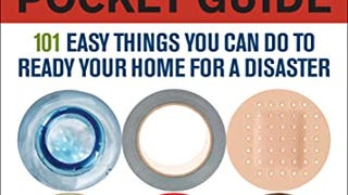 The Prepper's Pocket Guide: 101 Easy Things You Can Do...