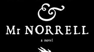 Jonathan Strange & Mr. Norrell: A Novel