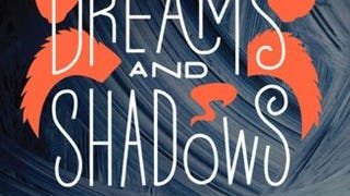 Dreams and Shadows: A Novel