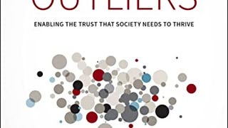 Liars and Outliers: Enabling the Trust that Society Needs...