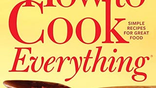 How To Cook Everything―completely Revised Twentieth Anniversary...