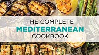 The Complete Mediterranean Cookbook: 500 Vibrant, Kitchen-...