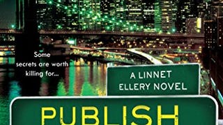 Publish and Perish (The Linnet Ellery Series)