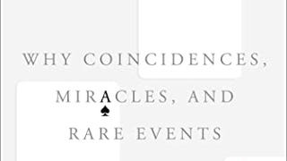The Improbability Principle: Why Coincidences, Miracles,...