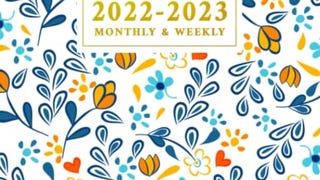 2022-2023 Academic Planner Weekly And Monthly: July 2022...