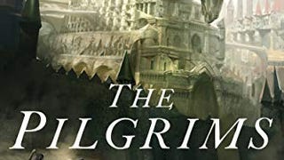 The Pilgrims: A Novel (The Pendulum Trilogy)