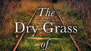 The Dry Grass of August